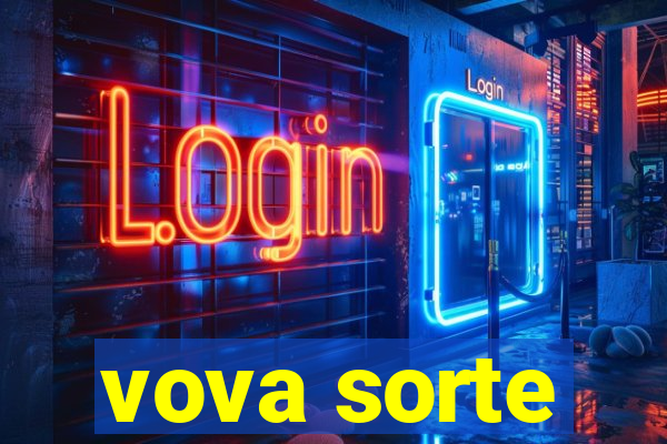vova sorte